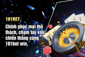 Giới thiệu 181Bet với vị thế chiếm lĩnh thị trường cá cược online