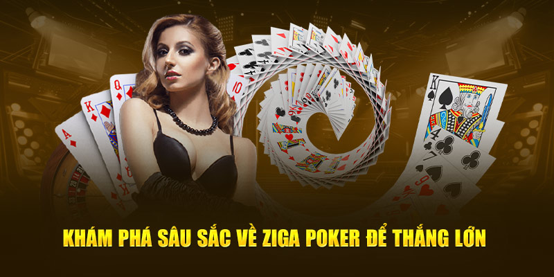 Ziga Poker 181Bet - Đấu Trường Poker Đỉnh Cao 2026