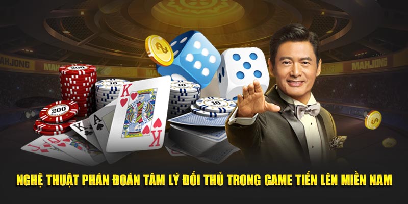 Nghệ thuật phán đoán tâm lý đối thủ trong Game Tiến Lên Miền Nam